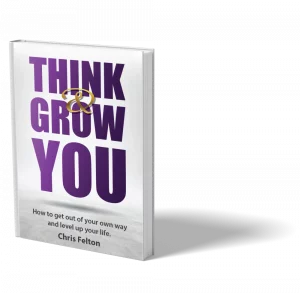Chris Felton's book Think & Grow You